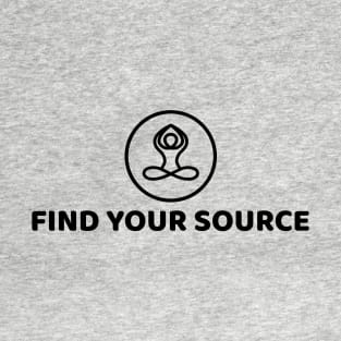 FIND YOUR SOURCE T-Shirt